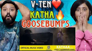 V-TEN - Kathaa ft. Dharmendra Sewan | Official Music Video Reaction |
