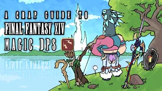 A Crap Guide to Final Fantasy XIV - Magic DPS