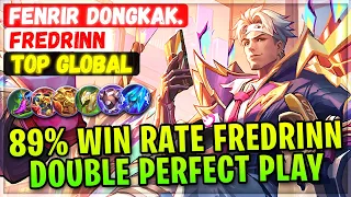 89% Win Rate Fredrinn Double Perfect Play [ Top Global Fredrinn ] Fenrir Dongkak. - Mobile Legends