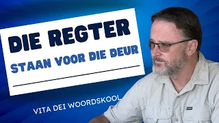 Die Regter staan voor die deur (Jak 5:1-12) | Vita Dei 532