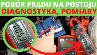 Pomiary i diagnostyka instalacji samochodowej pobór prądu na postoju = głęboko wyładowany akumulator