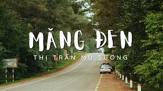 Our journey to Mang Den - The foggy town