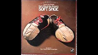 Herb Ellis & Ray Brown's -  Soft Shoe ( Full Album )