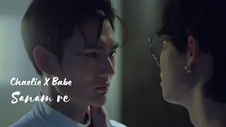 Sanam re/Is charlie dead?/Pitbabe the series/Charlie X Babe/pitbabeep10/sad/bl edit/thai bl