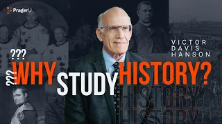 Why Study History? | 5 Minute Video