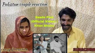Pakistan couple Reaction on Saade Pind (Official Video) | Khan Bhaini | Raj Shoker l Sycostyle