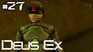 Deus Ex 2000 - Прохождение |#27| (Корабль будет уничтожен!)