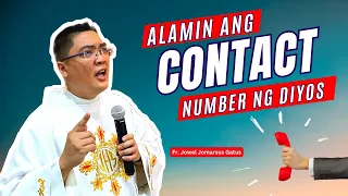 *TUMAWAG KA NA BA?* ETO ANG CONTACT NUMBER NG DIYOS II INSPIRING HOMILY II FR. JOWEL JOMARSUS GATUS