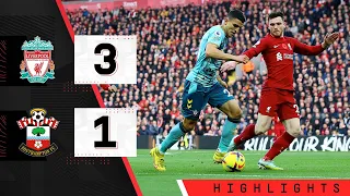 HIGHLIGHTS: Liverpool 3-1 Southampton | Premier League