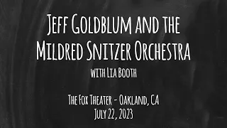 Jeff Goldblum and the Mildred Snitzer Orchestra - July 22, 2023