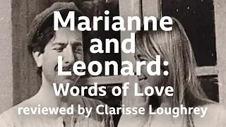 Marianne and Leonard: Words of Love reviewed by Clarisse Loughrey