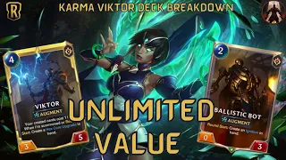 Unlimited Value with Karma Viktor! | Deck Gameplay & Breakdown | Legends of Runeterra