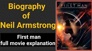 First man movie explained in Hindi|Neil Armstrong biography|