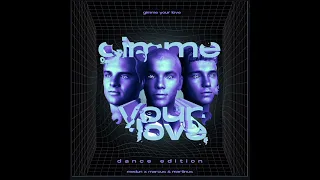 MEDUM: Gimme Your Love [Dance Edition] Ft. Marcus & Martinus (Audio)