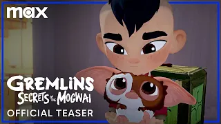 Gremlins: Secrets of the Mogwai | Official Teaser | Max