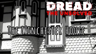 Dread: The Unsolved - The Winchester House - S2 E15 Season Finale
