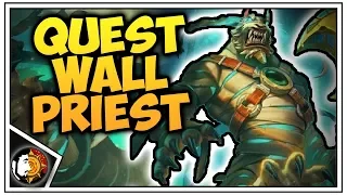 Hearthstone: Resurrecting Quest Wall Priest! - Deck Guide - Saviors Of Uldum