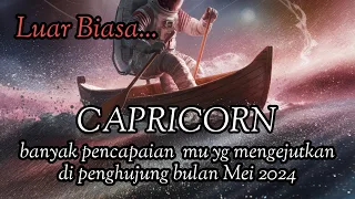 ♑ CAPRICORN ♑ luar biasa... akan ada banyak pencapaian yg mengejutkan mu di sepanjang bulan Mei 2024