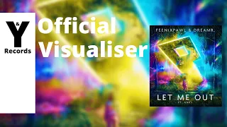 Feenixpawl & dreamr. - Let Me Out (ft. ANVY) (Proximity remix)(Visualizer) [You and Records]