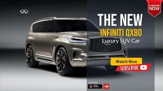 The 2023 2024 Infiniti QX80 SUV Luxury Overview Interior Exterior