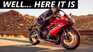 I must discuss the new Daytona 660 because there is no god