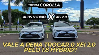 Tem um Corolla? Vale a pena trocar o Corolla XEI 2.0 por um Altis Hybrid? Opinião de dono de um XEI.