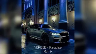 VERBEE - Paradise Remix 2023 / Трек в тг