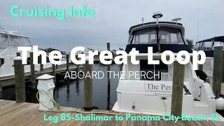 Great Loop Cruising Info: Leg 85-Shalimar to Panama City Beach, FL