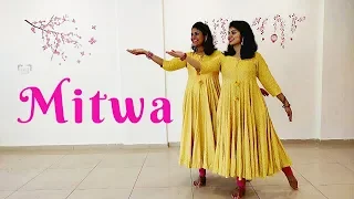 Mitwa | Team Naach | Natya Social | Kabhi Alvida Na Kehna | Team Nayra