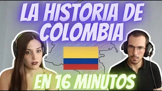 REACCIONANDO A: LA HISTORIA DE COLOMBIA 🇨🇴  EN 16 MINUTOS! ⏳