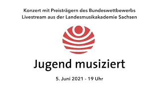 Konzert der »Jugend musiziert« Sachsen Preisträger/-innen 2021