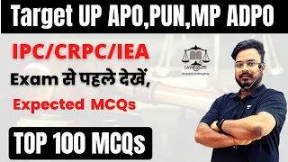 UP APO pre. Exam, PUN, MP ADPO TOP 100 IPC | CRPC | IEA MCQs