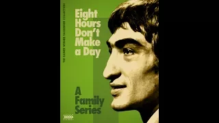 Eight Hours Don't Make a Day - UK Trailer
