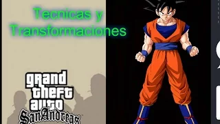 Goku enseña sus transformaciones y tecnicas - GTA San Andreas Loquendo (Joquendo)