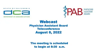 Physician Assistant Board Meeting - August 8, 2022