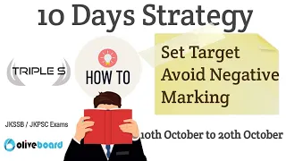 How to Avoid Negative Marking  & Set Target || 10 Days Strategy for JKSSB Exams || 10th to 20th Oct