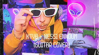 KTYB x FEDDINI - NESSI ENNOUM [Guitar Cover] @TheKatybon