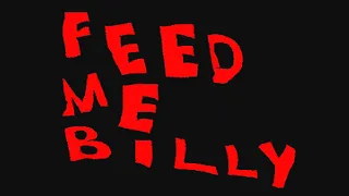 Feeding Victims to the Monster in My Closet | Feed Me Billy | Random Horror Games