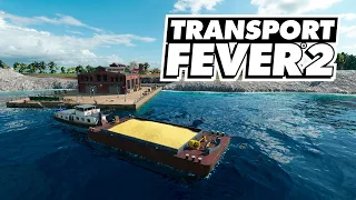 Transport Fever 2 - Водный транспорт, доставка зерна по воде! #14