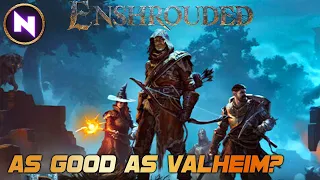 Is ENSHROUDED As Good As VALHEIM? | Survival, Base Builder Action RPG | First Look