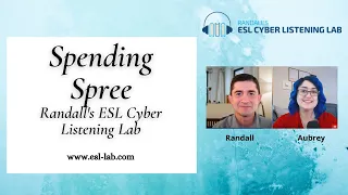 Spending Spree - Randall's ESL Cyber Listening Lab