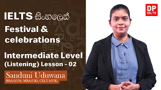 Intermediate Level (Listening) - Lesson 02 | Festival & celebrations | IELTS in Sinhala | IELTS Exam