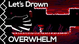 Let's Drown - Overwhelm
