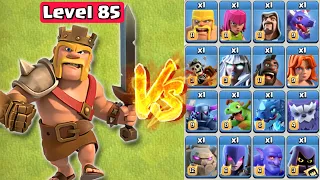 Max Barbarian King vs All Troops -Clash of Clans