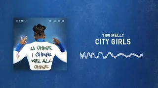 YNW Melly - City Girls [Official Audio]