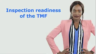 Inspection readiness of the TMF
