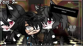 ~The Vampire Twins Pup~GLMM Gacha Life|🧛‍♂️Mini Movie🧛‍♂️Gay part2