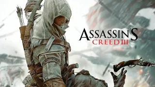 Игрофильм "Assassin's Creed 3"  (весь сюжет, игрофильм )