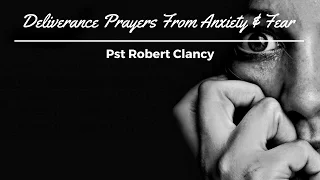 DELIVERANCE PRAYER FOR SPIRIT OF ANXIETY, HYPERTENSION, FEAR AND STRESS