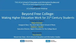 Beyond Free College: Making Higher Education Work for 21st Century Students